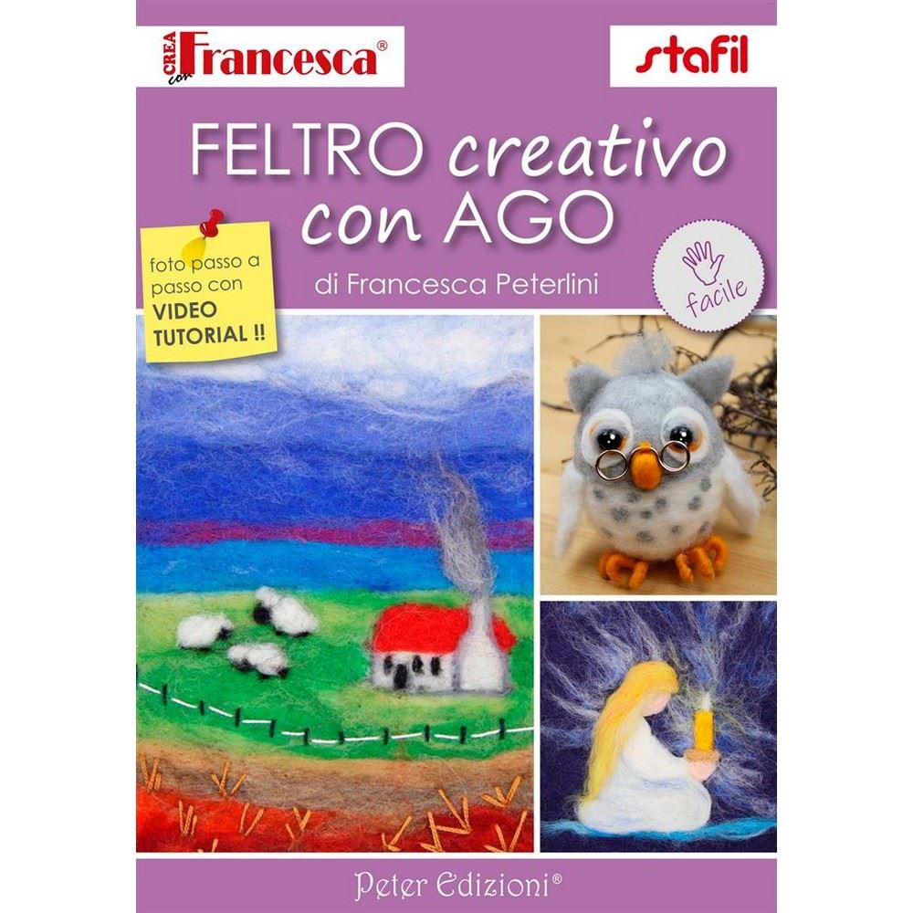 Manuale Feltro Creativo con ago