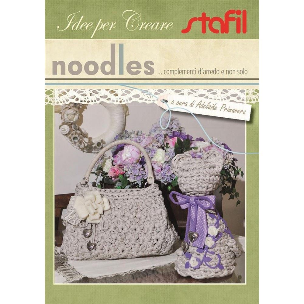 Manuale Idee per creare Noodles... complementi d'arredo