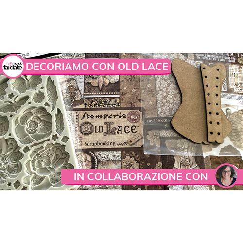 Decoriamo con Old Lace